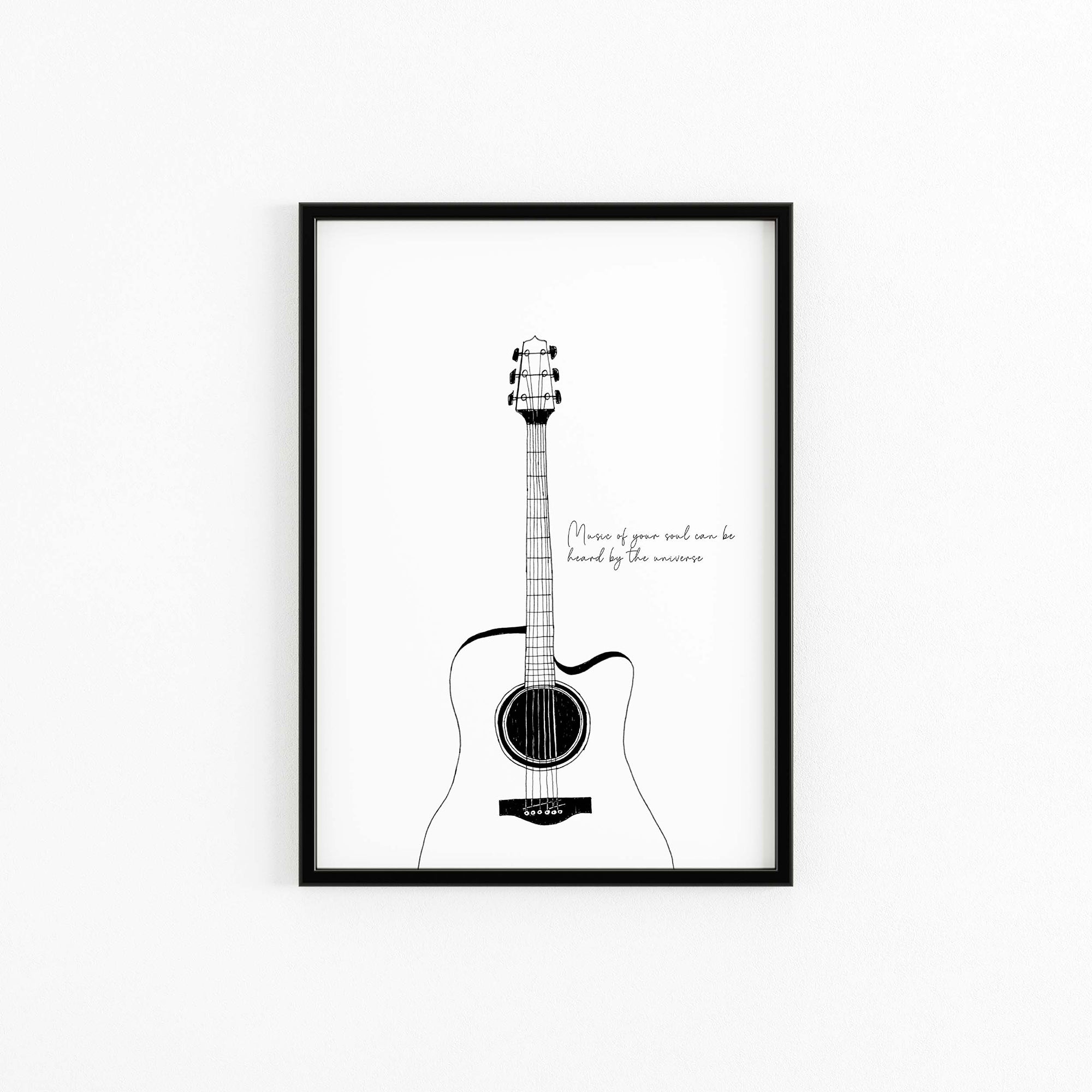 Music of your soul can be heard by the universe poster guitar black and white elemente design
